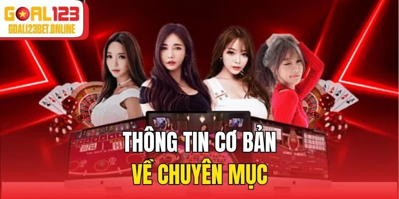 Thông tin cơ bản về chuyên mục